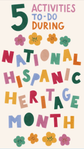 National Hispanic Heritage Month