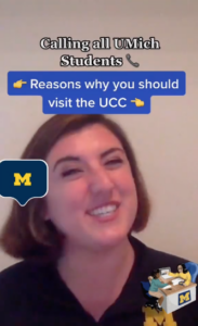 Calling all UMich Students: Reasons why you should visit the UCC