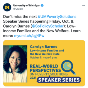 Twitter screenshot promoting UM Poverty Solutions speaker series event.