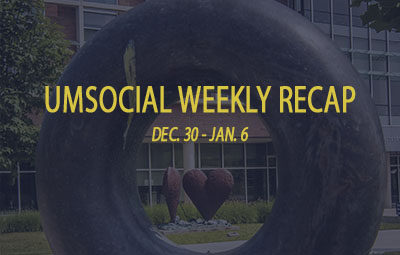 UMSocial Weekly Recap