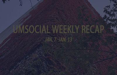 UMSocial Weekly Recap